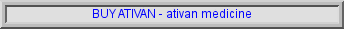 lorazepam ativan side effects, ativan