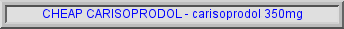 order carisoprodol, carisoprodol online