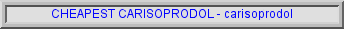 buy carisoprodol online, order cheap carisoprodol