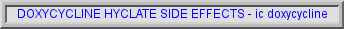 doxycycline hyclate use, doxycycline side effects
