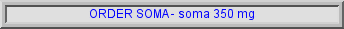 order soma, purchase soma online