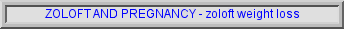 zoloft weight gain, zoloft withdrawal symptom