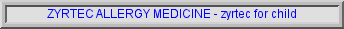 zyrtec allergy medication, zyrtec dosage